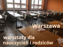 Zmiana terminu warsztatów w Warszawie