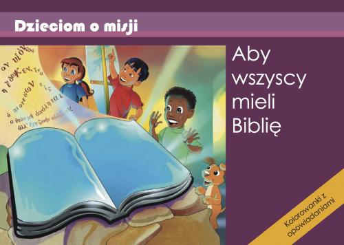 Aby wszyscy mieli Biblię